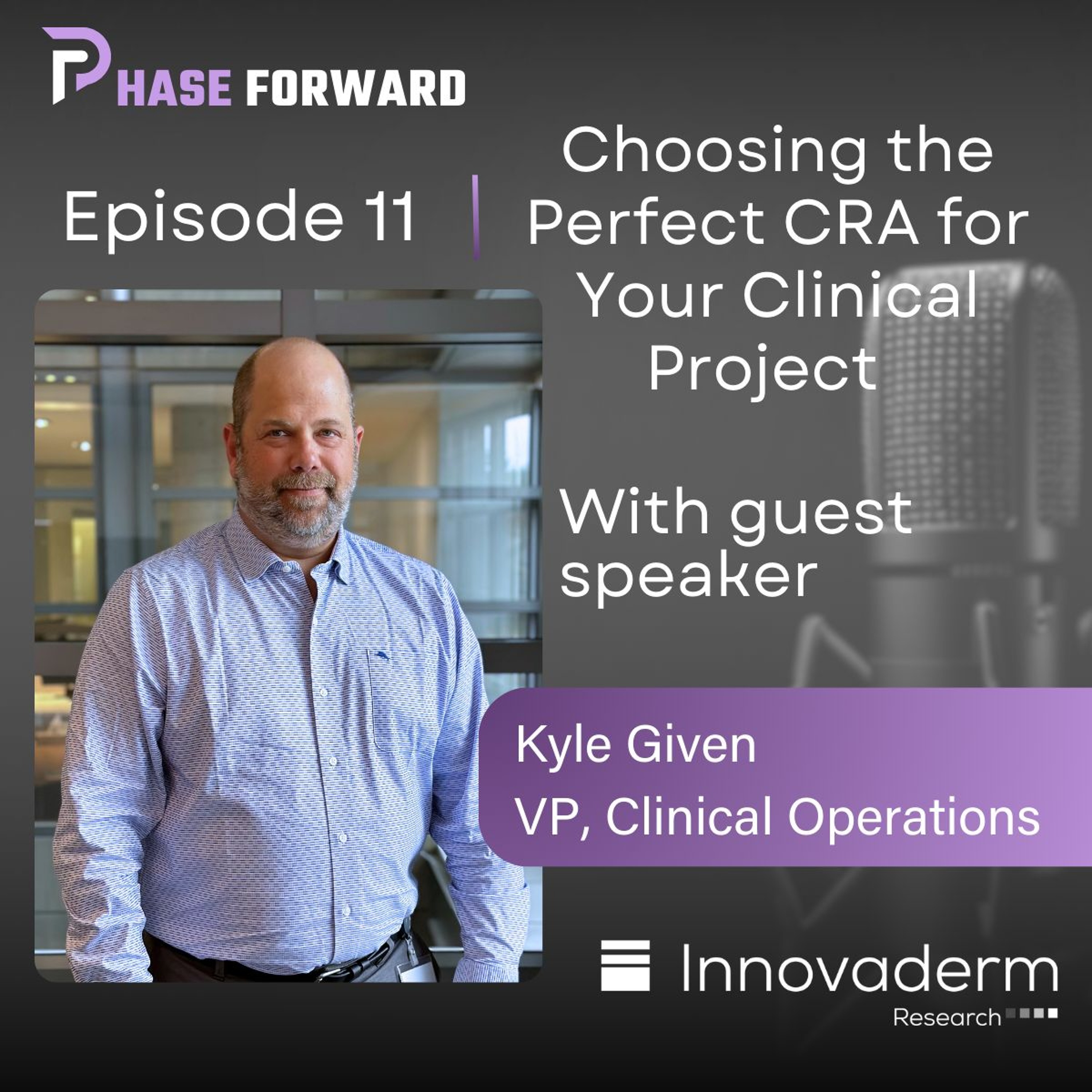 Episode 11 - Choosing the Perfect CRA for Your Clinical Project episode artwork