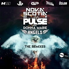 Nova Scotia & Dj Pulse Feat. Donna Marie - Angels Jamie B remix