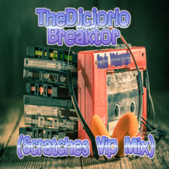 TheDjChorlo Breaktor - Souls Waksman (Scratches Vip Mix) 2025