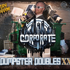 Dumpster Doubles Vol 20 (Guest Mix Corporate Dubz)