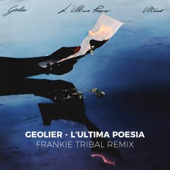 GEOLIER & ULTIMO - L'ULTIMA POESIA (FRANKIE TRIBAL EDIT)