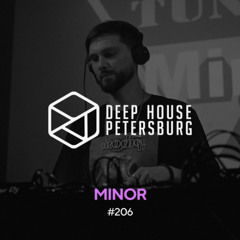 Minor - Deep House Petersburg #206 [September 2025]