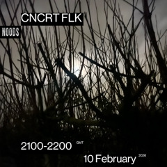 Concrete Folk: 10th Feb '26