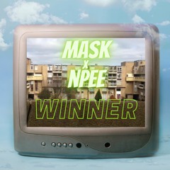 MASK X NPEE - WINNER