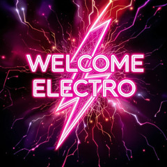 Welcome Electro