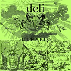 deli (ft.Kitty9) (prod.Kitty9) #kittycity #7stars #KC4L #KC2K16