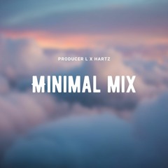 ProducerL X HartZ - Minimal Mix