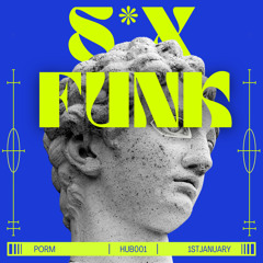 S*x Funk [Cloonee X-RATED remix]