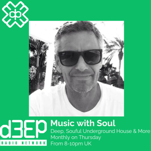 D3EP Radio Network - Music with Soul - 6th February 25