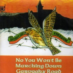 Garvaghy Road - Spirit Of Freedom