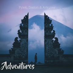 Fylek, Zexion & Arkuver - Adventures