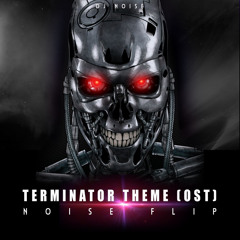Brad Fiedel - Terminator (1984) Theme  (Noise Flip)