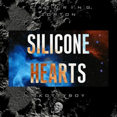 Silicone Hearts - (featuring. zorton)