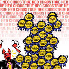 > true neo chaos