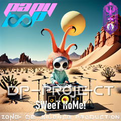 dp-PRoJeCT - SWeeT HoMe!