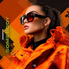 ENIGMAN - Somebody