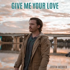 Give Me Your Love