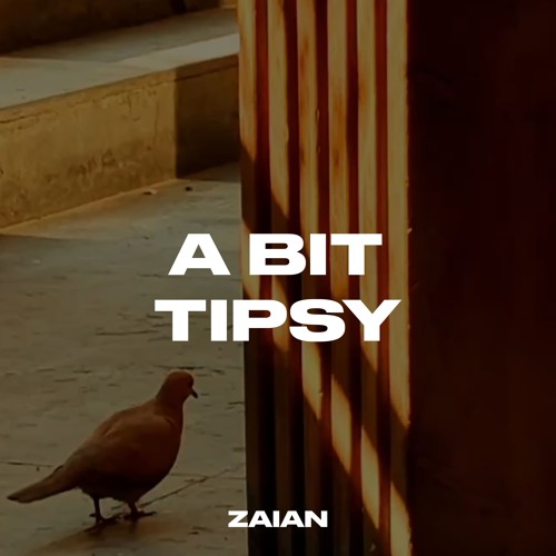 a Bit Tipsy