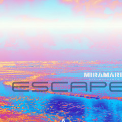 MIRAMARE ESCAPE