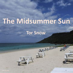 The midsummer sun