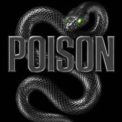 Poison (PART 2)