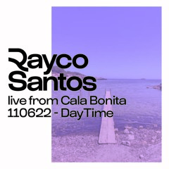 Rayco Santos @ Cala Bonita Ibiza (11.06.2022) DAYTIME