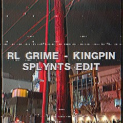 Rl Grime- Kingpin (Splynts Edit)