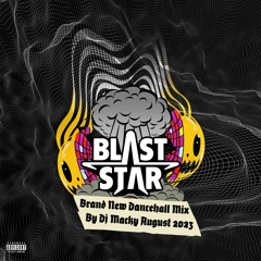 NEW DANCEHALL MIX by DJ MACKY  (AUGUST 2023)