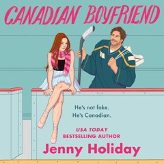 Canadian Boyfriend By Jenny Holiday Read by Joshua Jackson, Emily Ellet