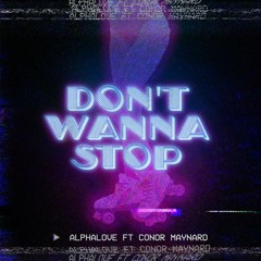 Don't Wanna Stop (feat. Conor Maynard)