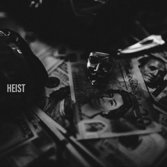 Heist
