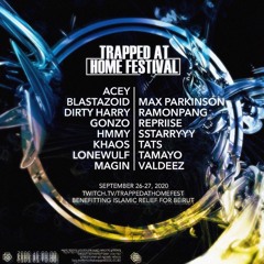 REPRIISE @ Trapped At Home Festival - Day 1