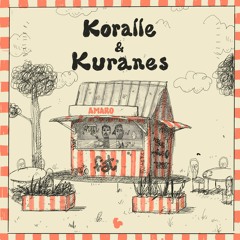 Koralle & Kuranes - Amaro