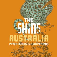 The Shins and Peter Bjorn and John - Australia (Peter Bjorn and John Remix)