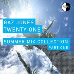 Twenty One | Summer Mix Collection Part 1 [Vol 18]