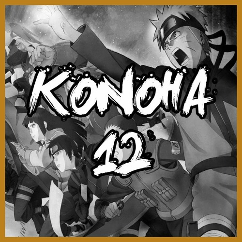 Stream Konoha 12 (feat. Baker The Legend, Cuspodan, Rap Void, Evava, and  more) (Prod CPrickR) by Aiden Colbaugh | Listen online for free on  SoundCloud