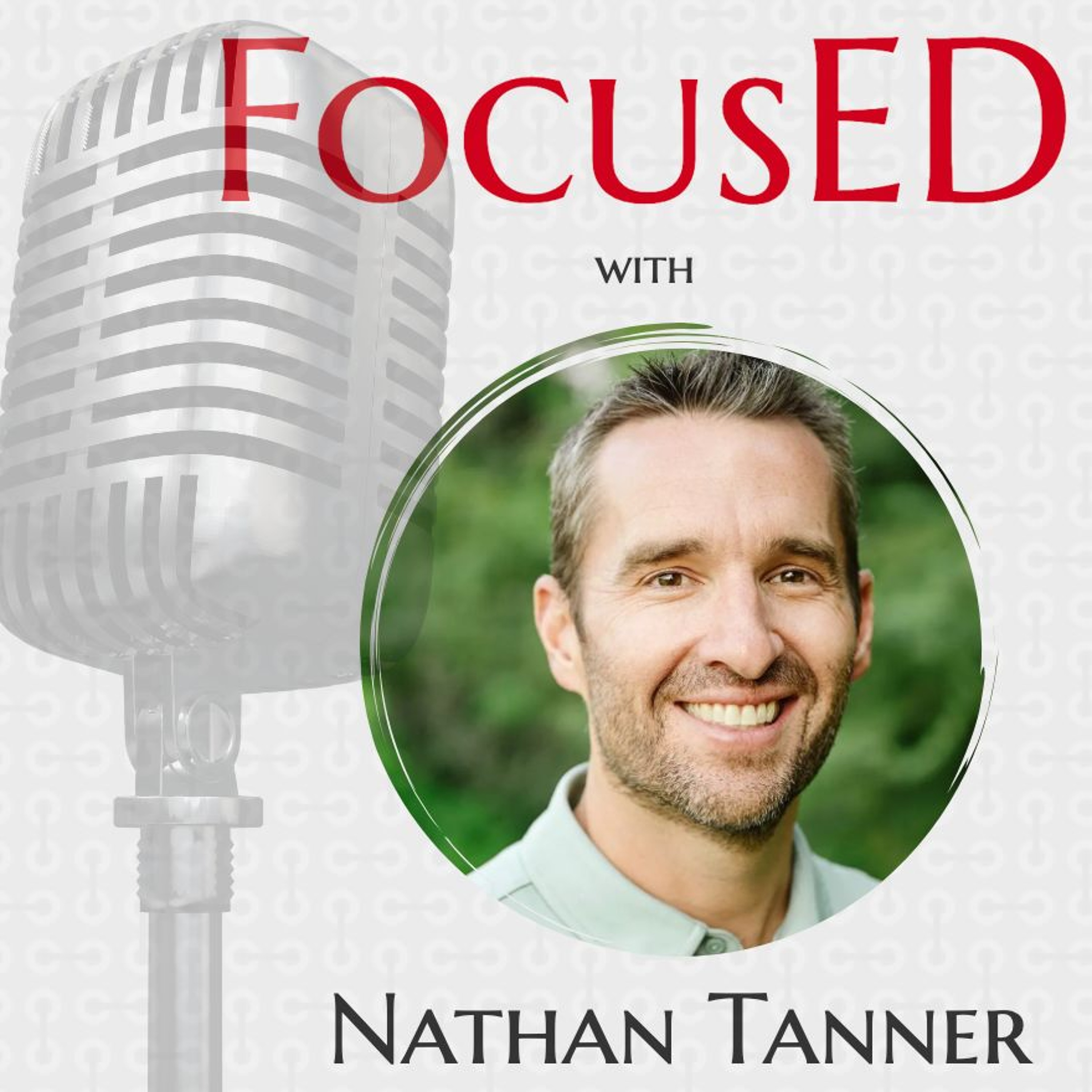 FocusED: An educational leadership podcast that uncovers what is working in our schools.