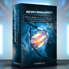 Spirit Architect - Psychedelic Vaccine Vol 1 (Sample Pack)