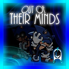 Out Of Their Minds | Lost to Darkness Forgotten Mix