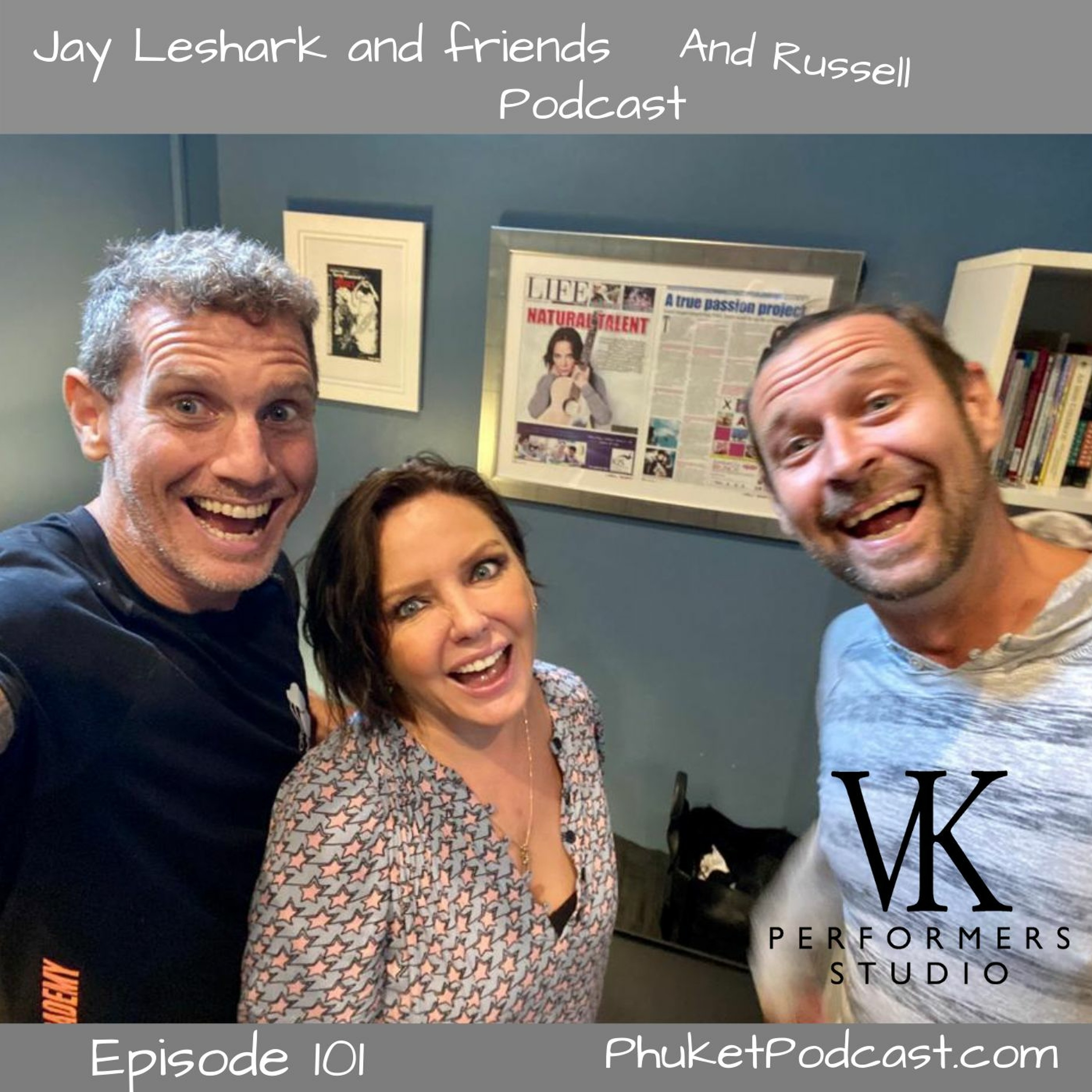Jay leshark and friends, and Russell Podcast