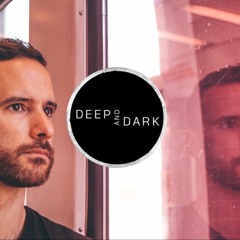 Deep & Dark 23 feat.Pace - Jan 21