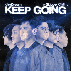 Keep Going (feat. SKIPPER CHILL)