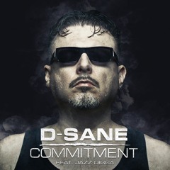 D-Sane - "Commitment" (feat. Jazz Digga)