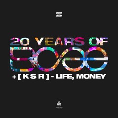 BCee & [ K S R ] - Life, Money