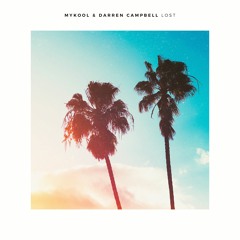 MYKOOL & Darren Campbell - Lost