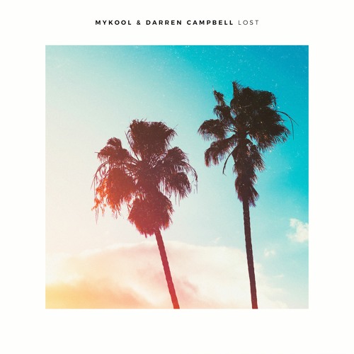 MYKOOL & Darren Campbell - Lost