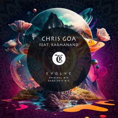 Chris Goa - Evolve feat. Karmanand (Sans Voix Mix)[Tibetania Records]