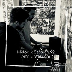 Melodik Session 92 : Amr & Wessam