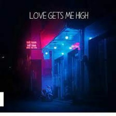 Your Love Gets Me High