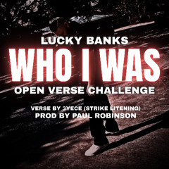 LUCKY BANKS - WHO I WAS (STRIKE LITENING REMIX)